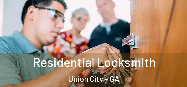 Residential Locksmith Union City - GA